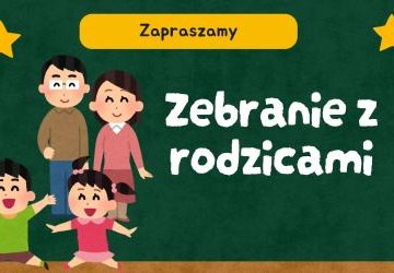 ZAPROSZENIE NA ZEBRANIE Z RODZICAMI