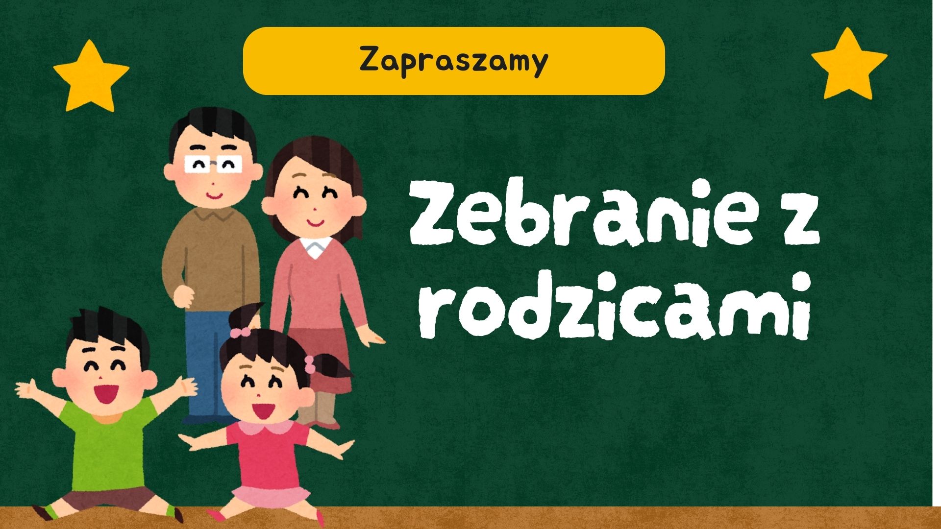 ZAPROSZENIE NA ZEBRANIE Z RODZICAMI